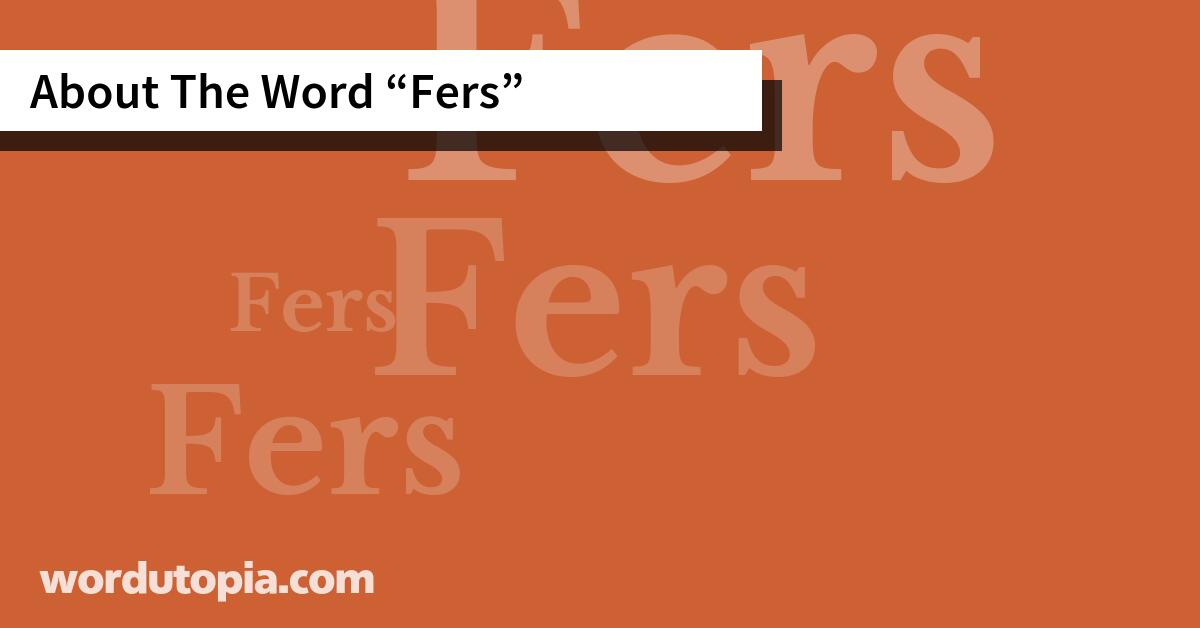 About The Word Fers