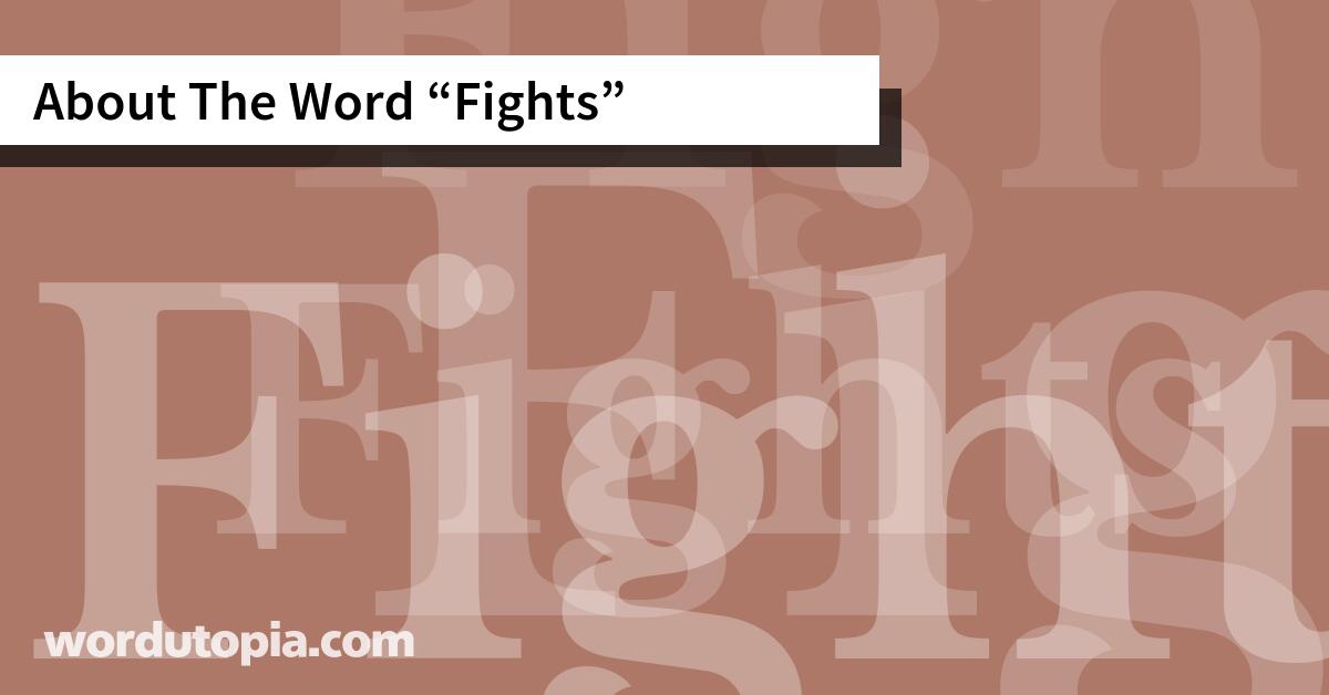 About The Word Fights