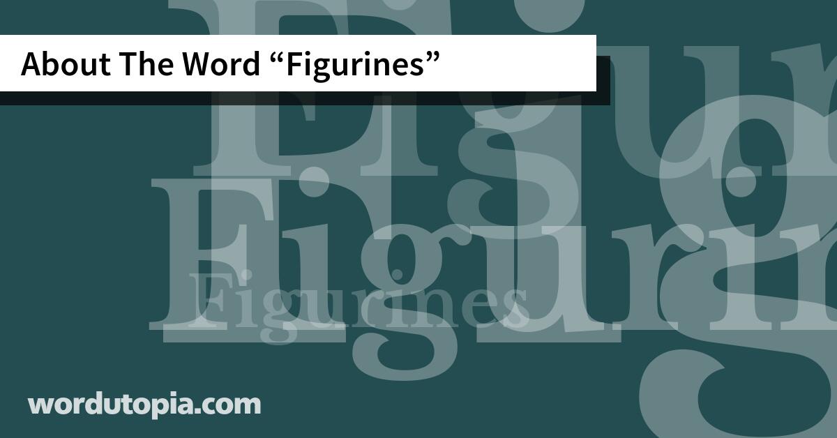 About The Word Figurines