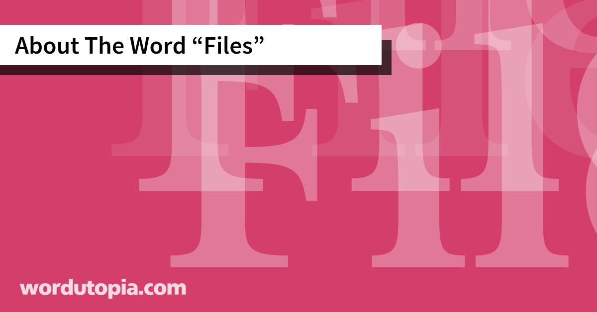 About The Word Files