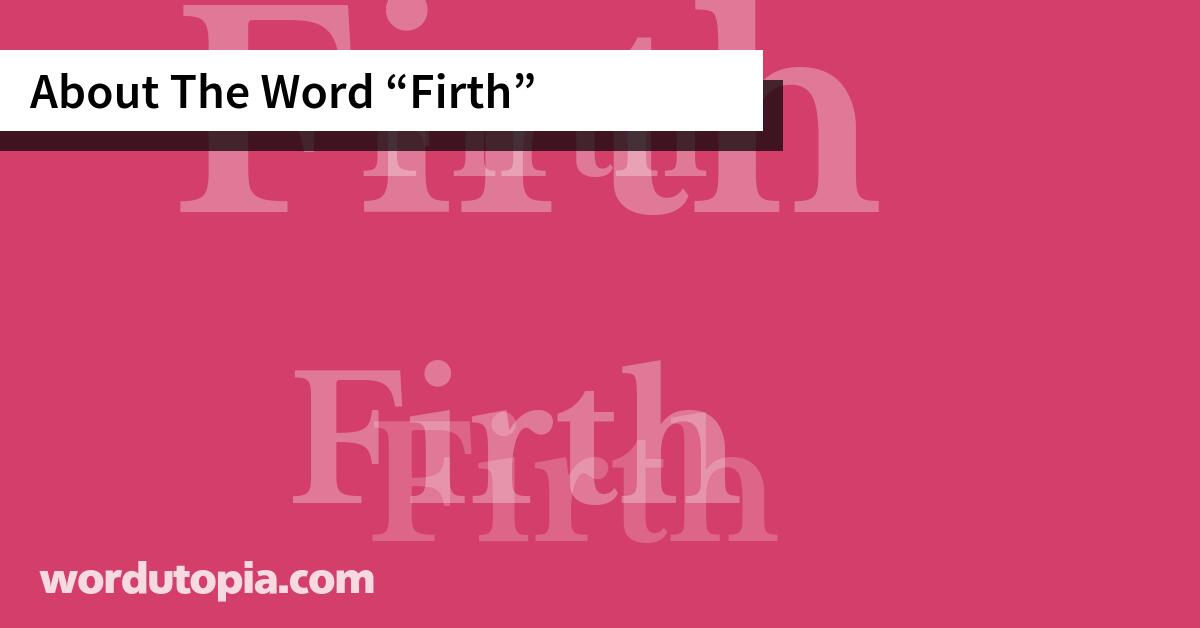 About The Word Firth