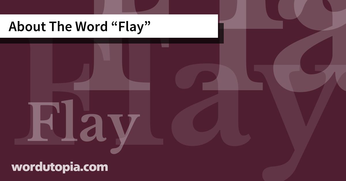 About The Word Flay