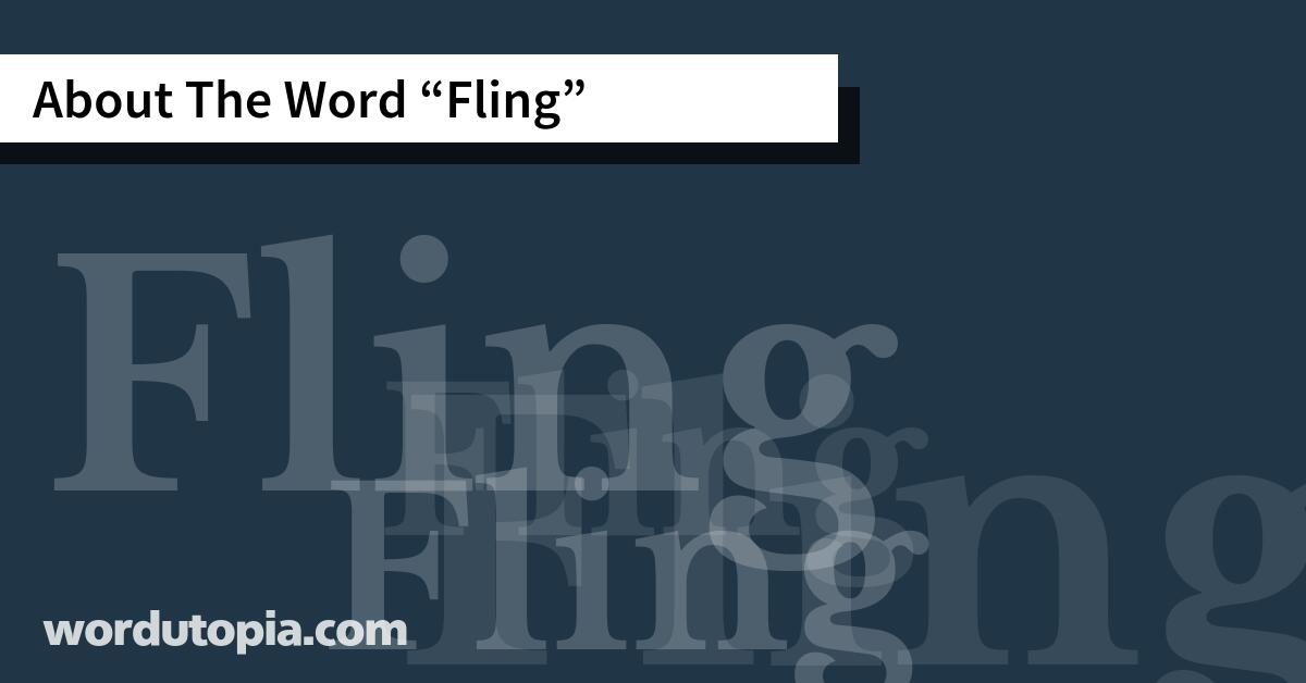 About The Word Fling