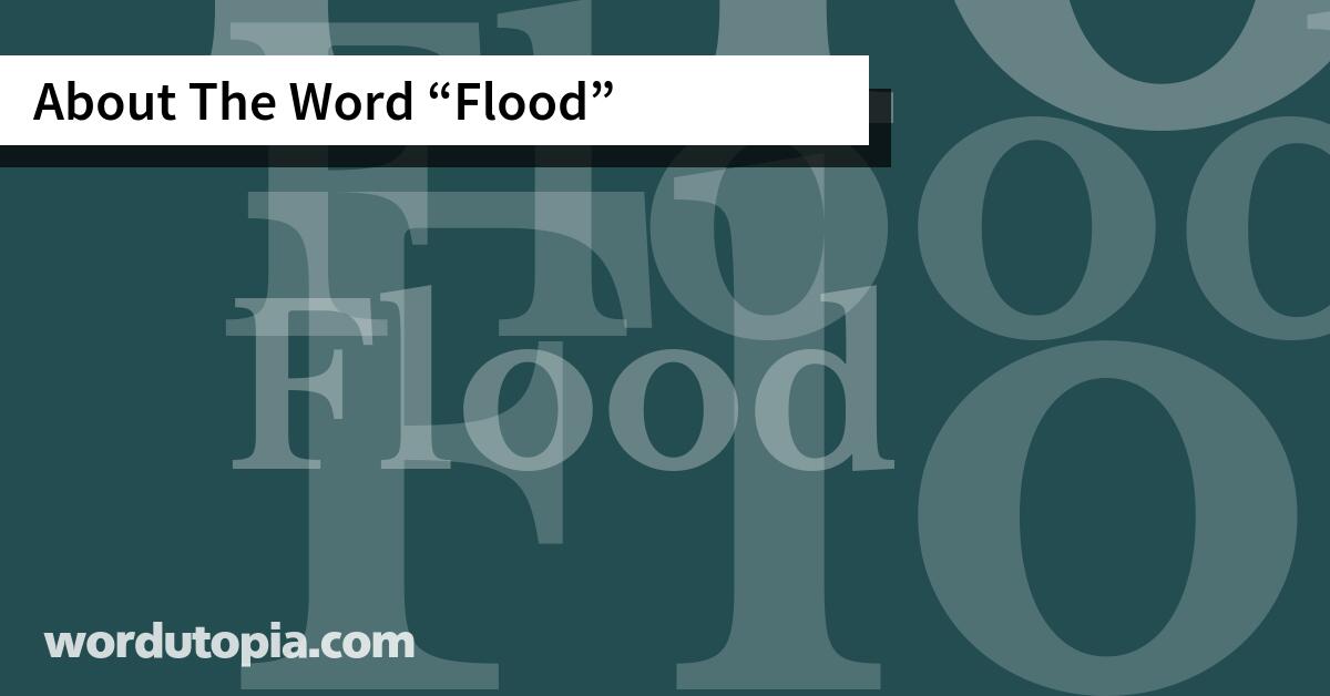About The Word Flood