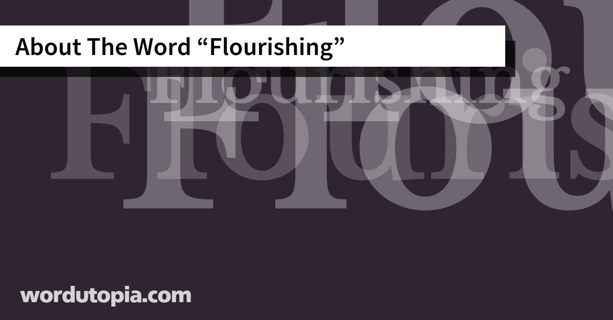 About The Word Flourishing