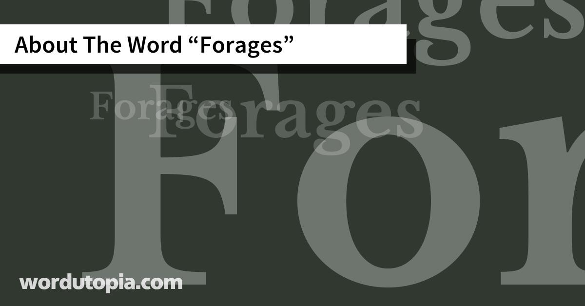 About The Word Forages