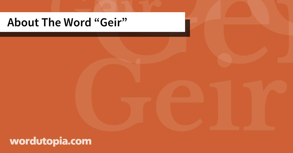 About The Word Geir