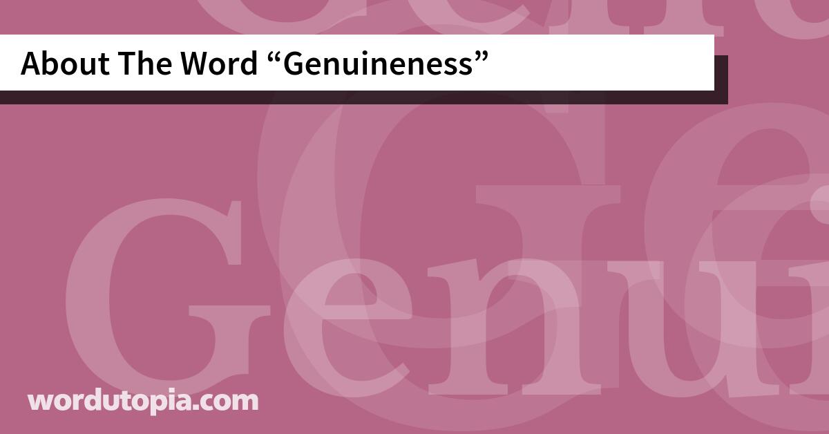 About The Word Genuineness