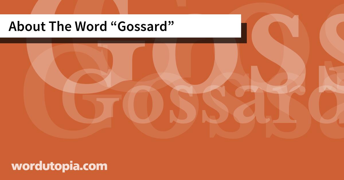About The Word Gossard