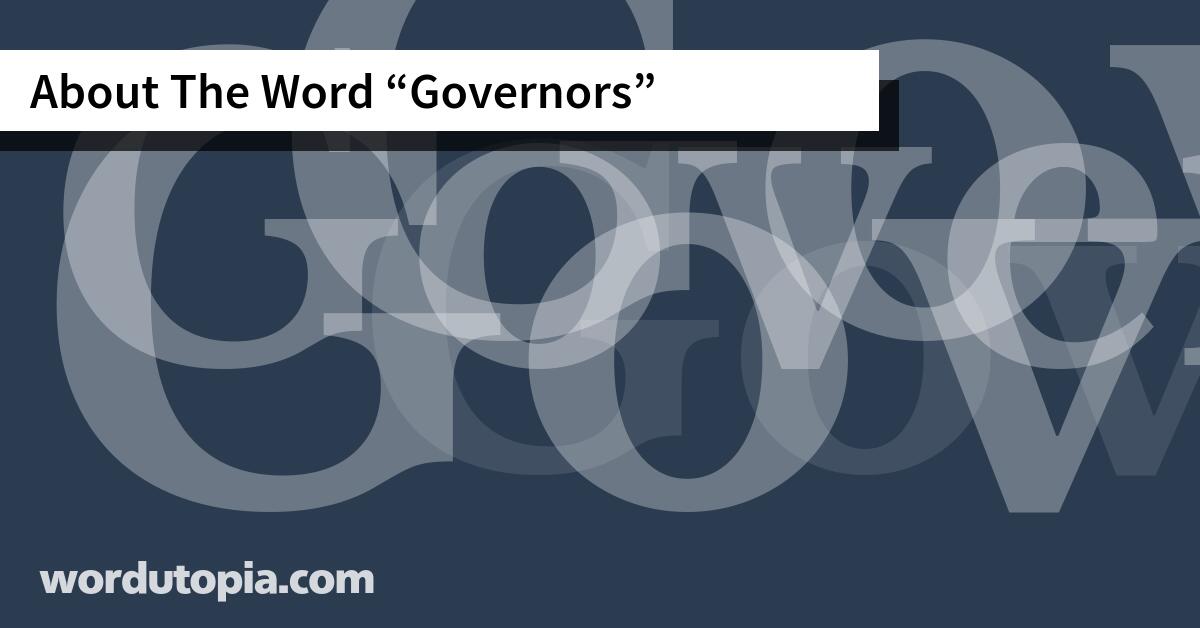 About The Word Governors