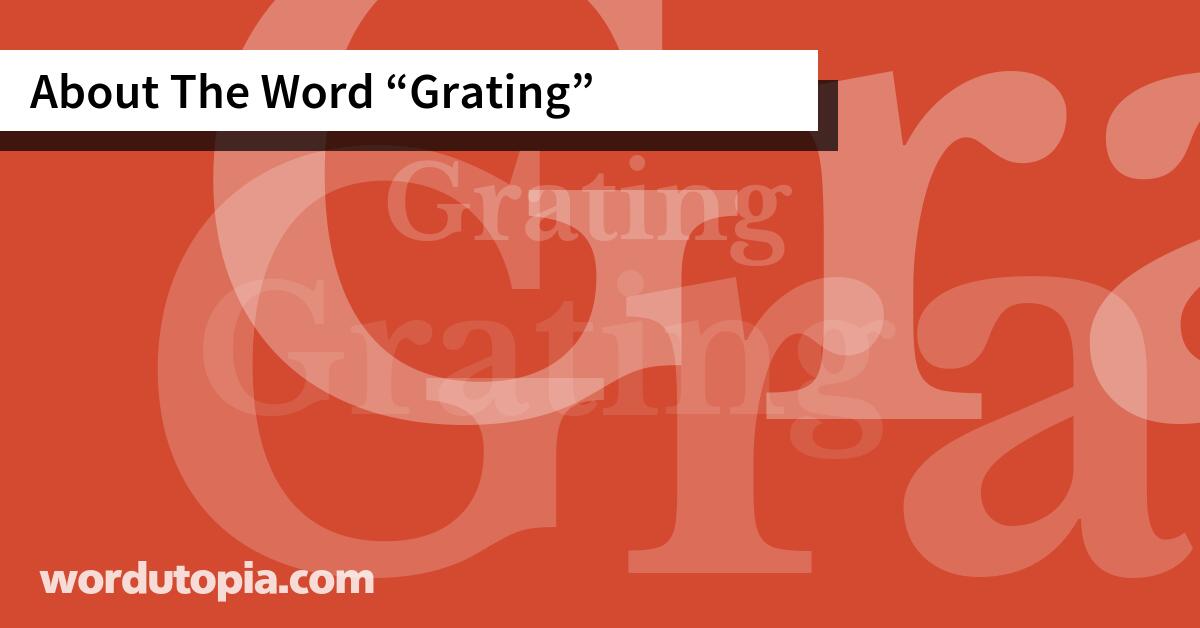 About The Word Grating