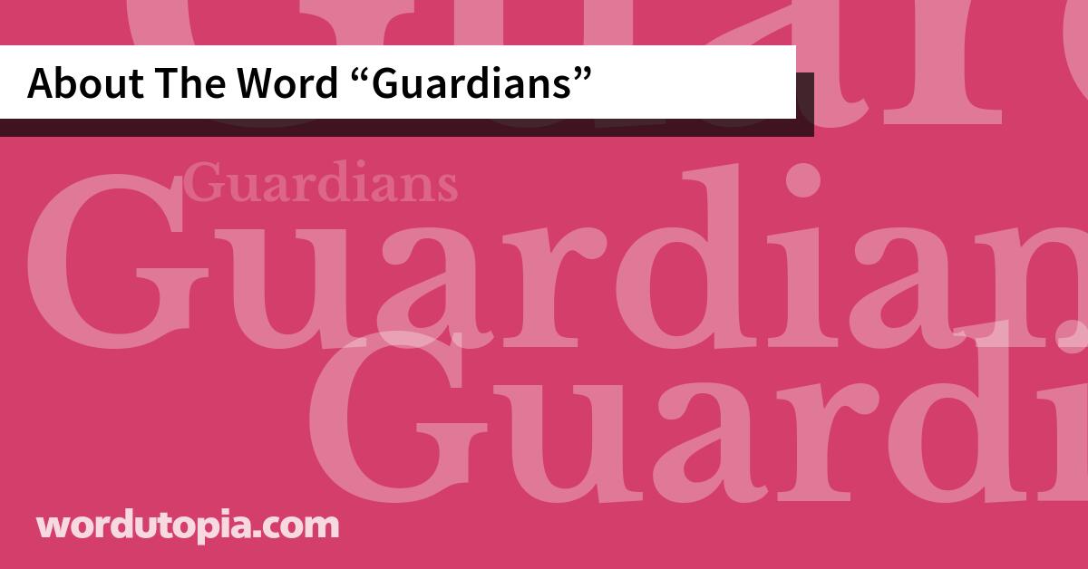 About The Word Guardians