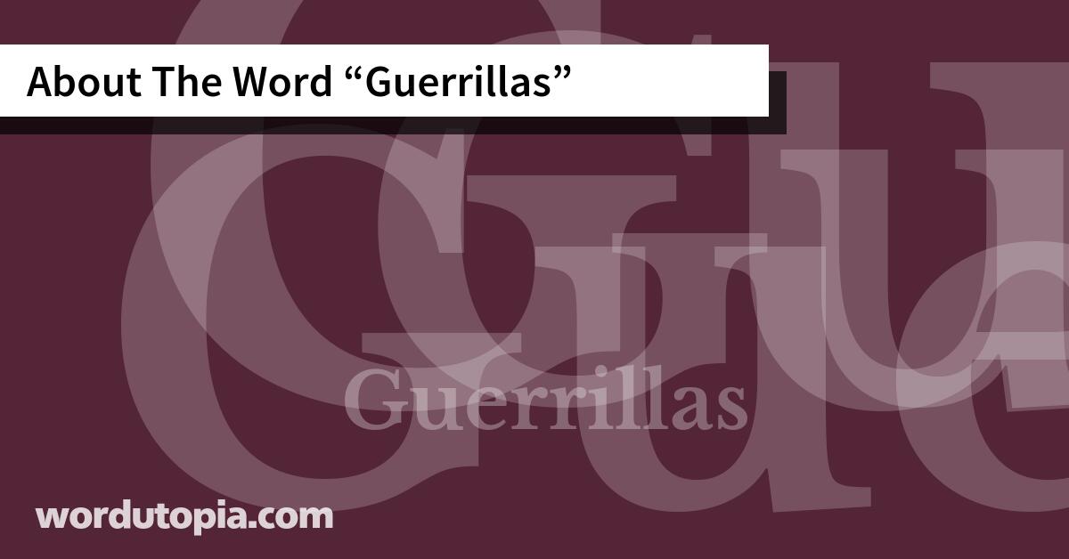 About The Word Guerrillas
