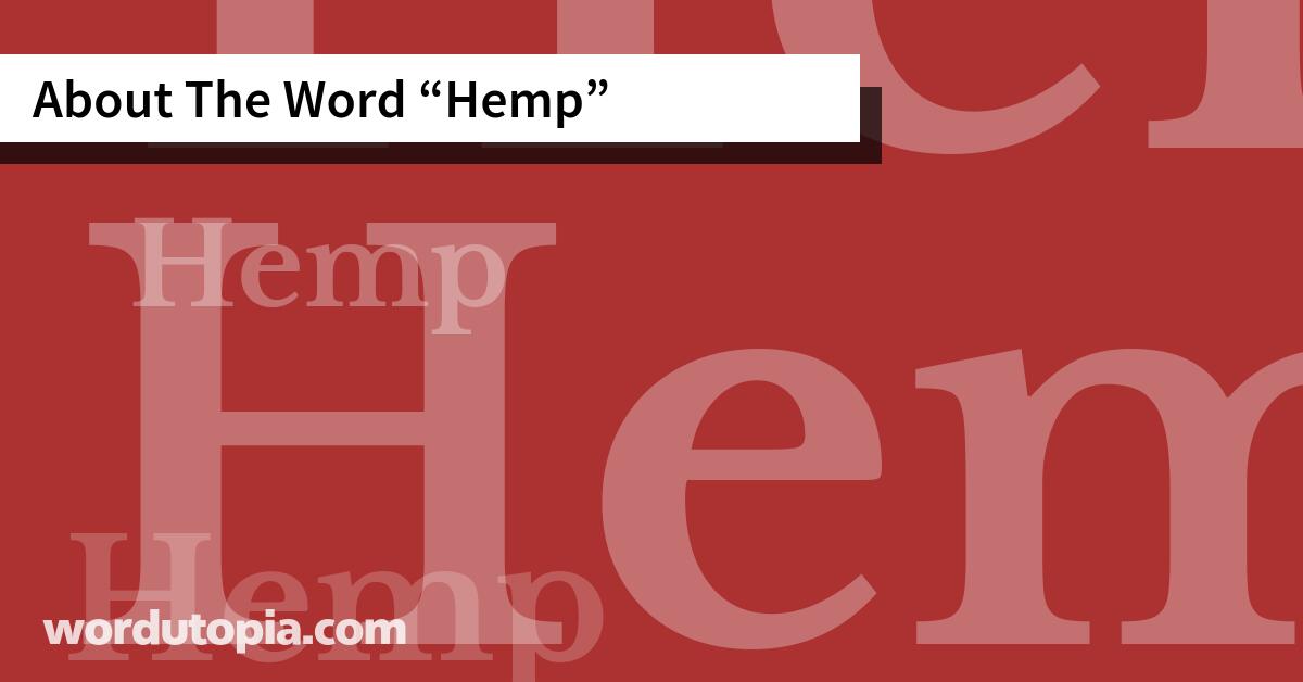 About The Word Hemp
