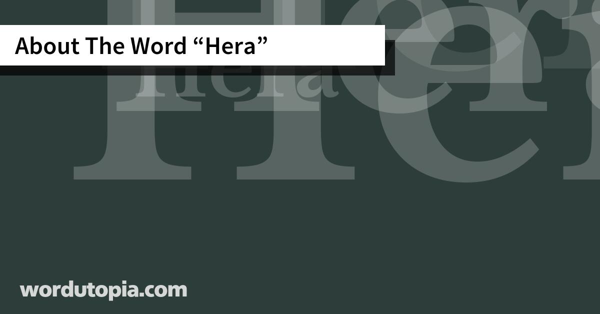About The Word Hera