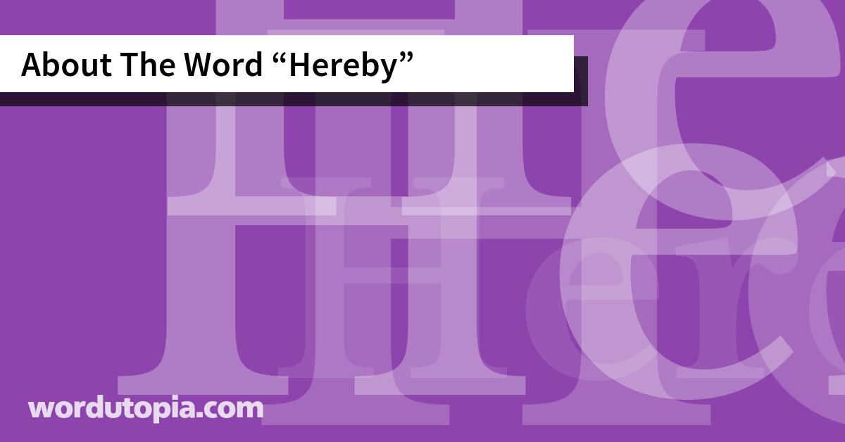 About The Word Hereby