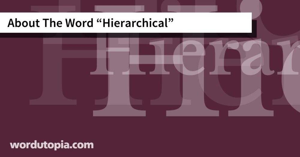 About The Word Hierarchical