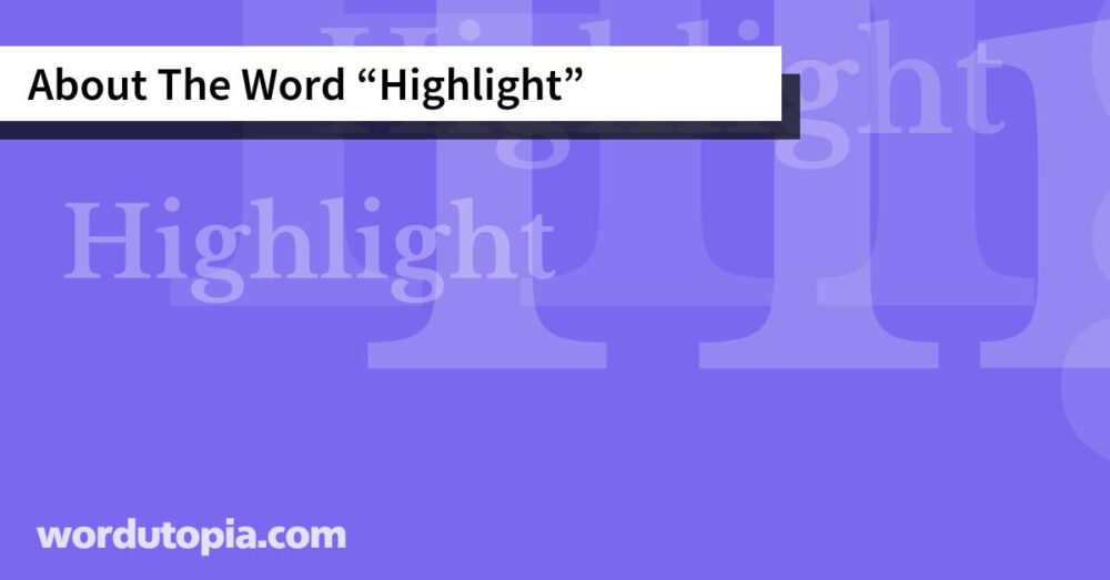 About The Word Highlight