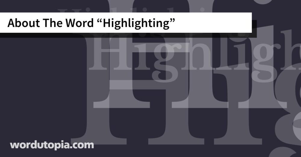 About The Word Highlighting