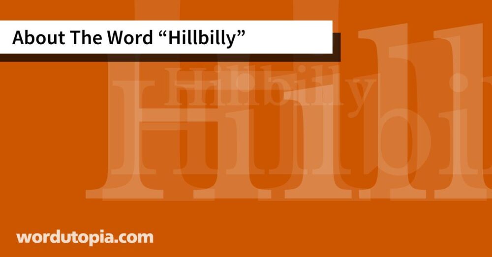 About The Word Hillbilly