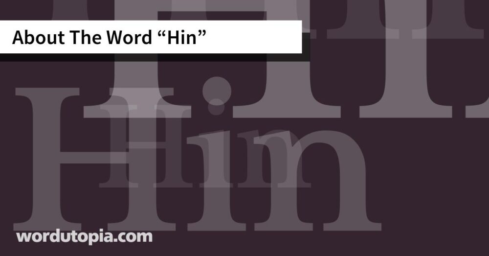 About The Word Hin