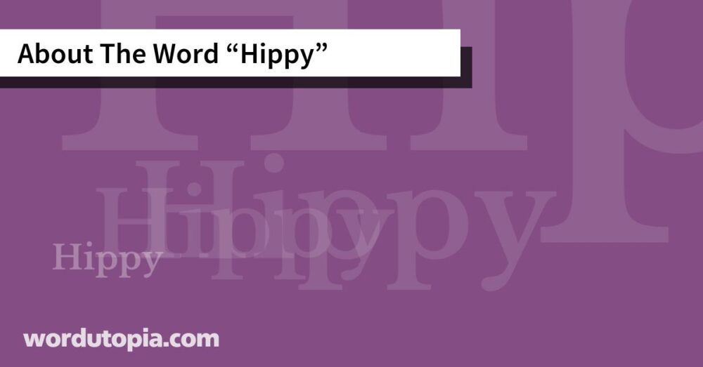About The Word Hippy