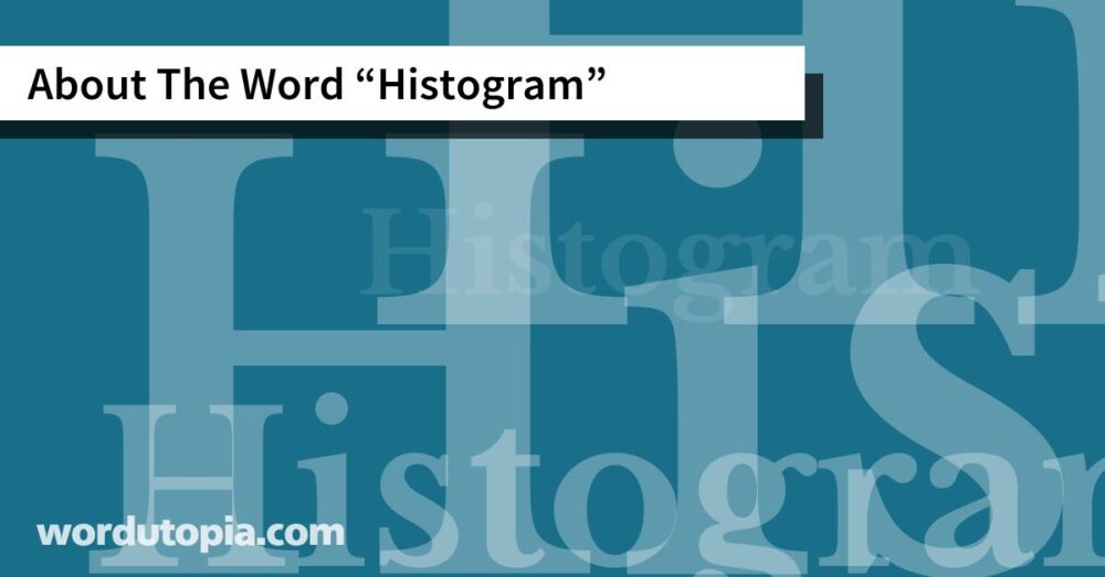 About The Word Histogram