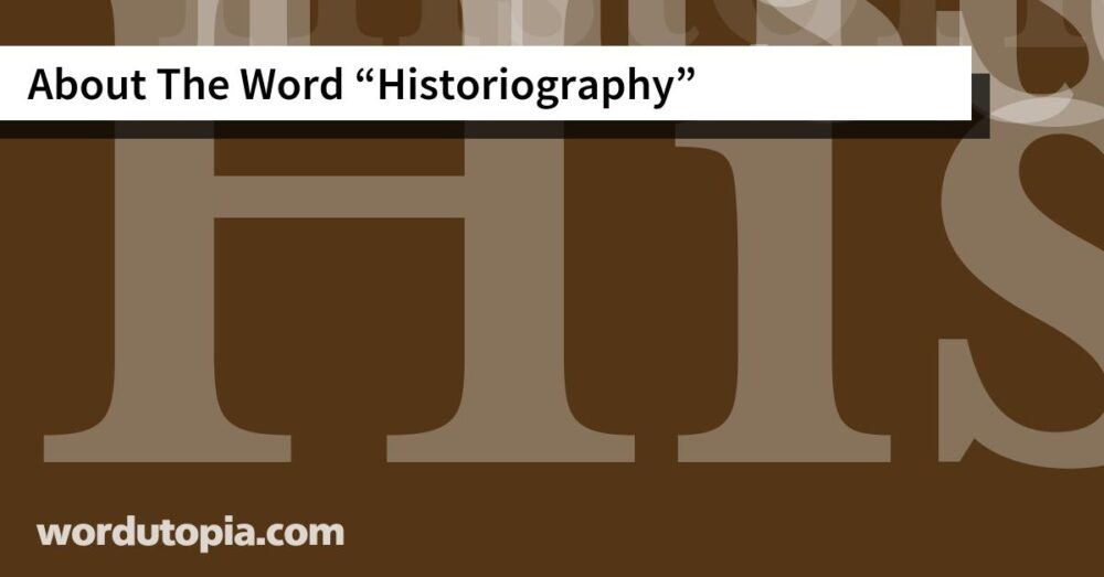About The Word Historiography
