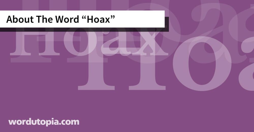 About The Word Hoax