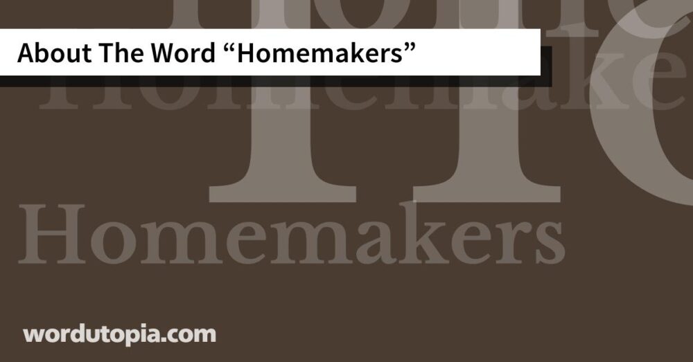 About The Word Homemakers