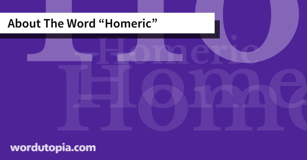 About The Word Homeric