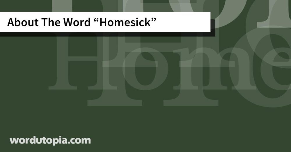 About The Word Homesick