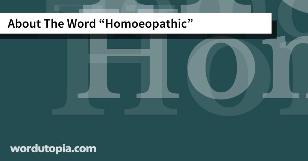 About The Word Homoeopathic