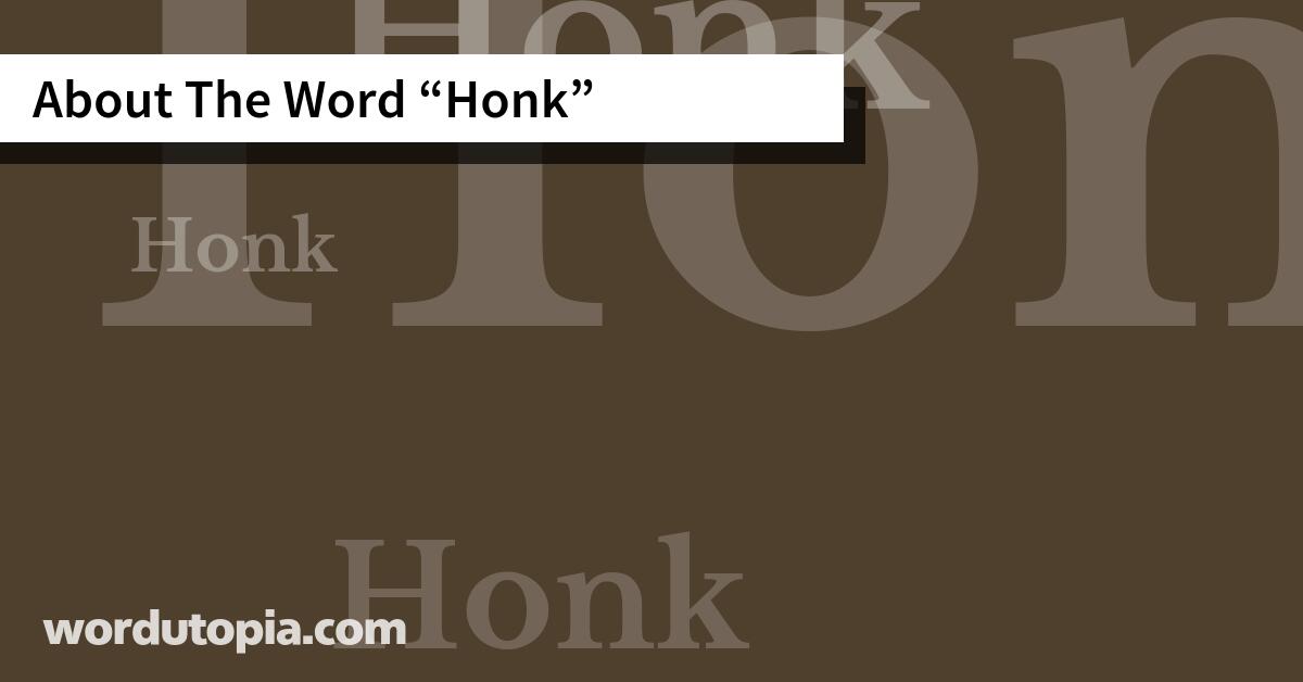 About The Word Honk