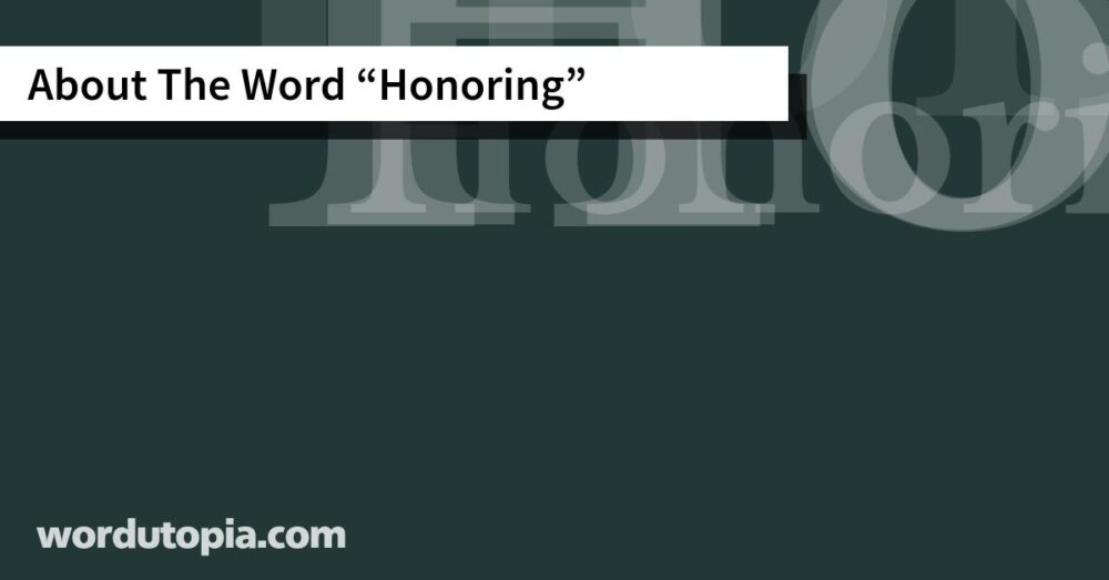 About The Word Honoring