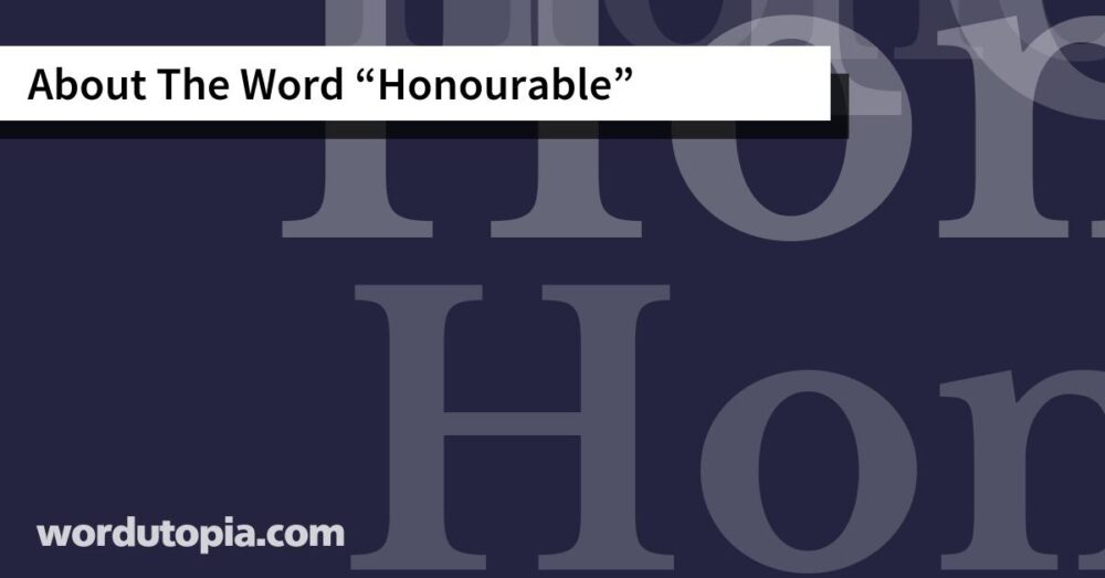 About The Word Honourable