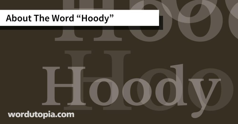 About The Word Hoody