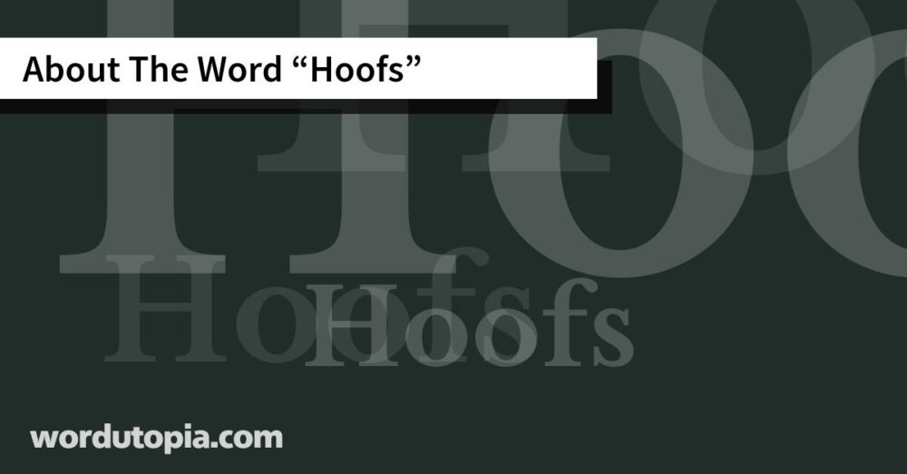 About The Word Hoofs