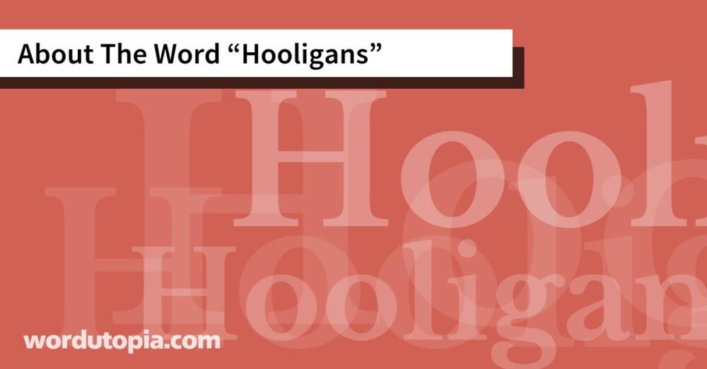 About The Word Hooligans