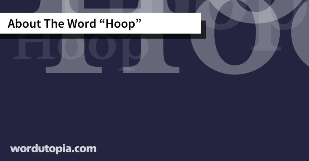 About The Word Hoop