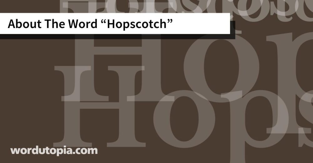About The Word Hopscotch