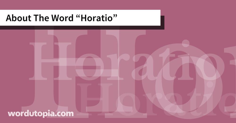 About The Word Horatio