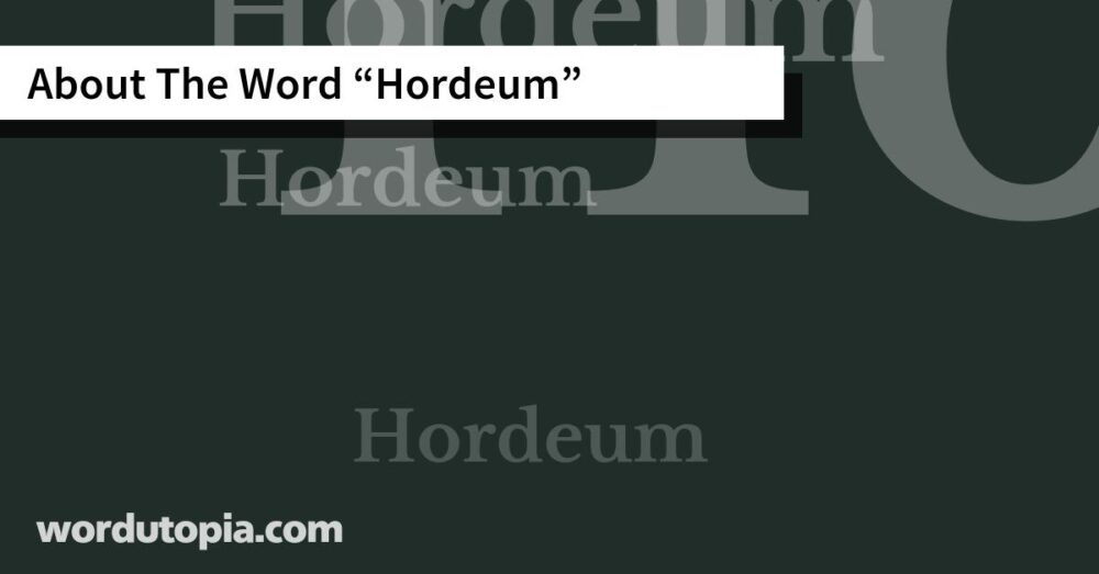 About The Word Hordeum