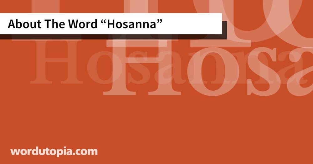 About The Word Hosanna
