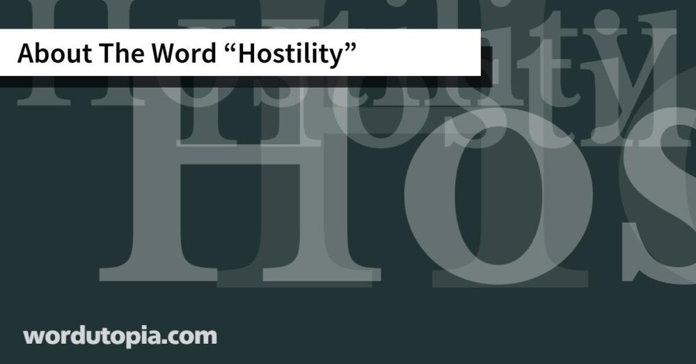 About The Word Hostility