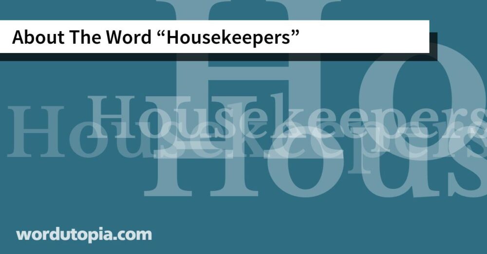 About The Word Housekeepers