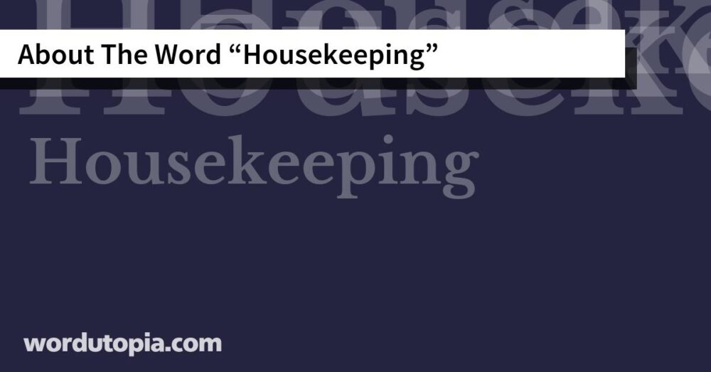 About The Word Housekeeping