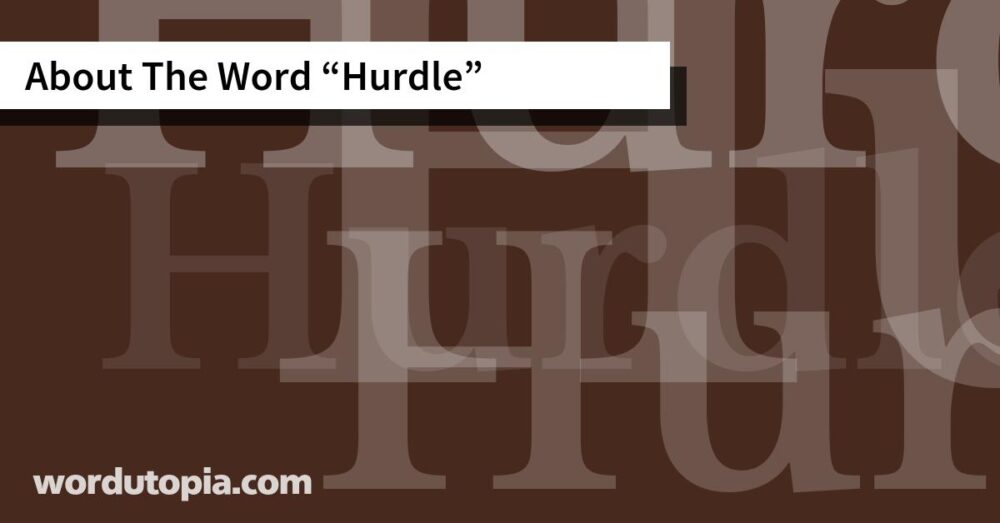 About The Word Hurdle