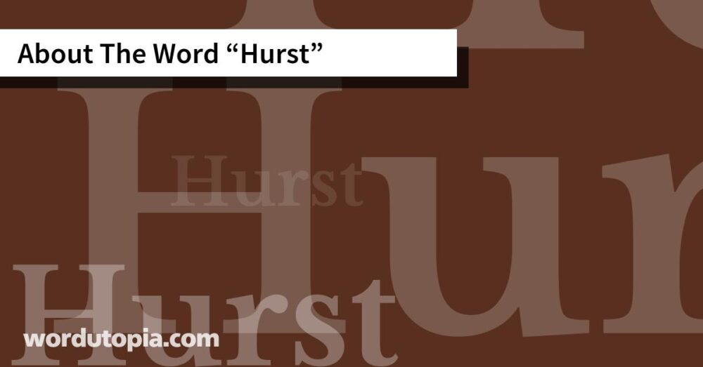 About The Word Hurst