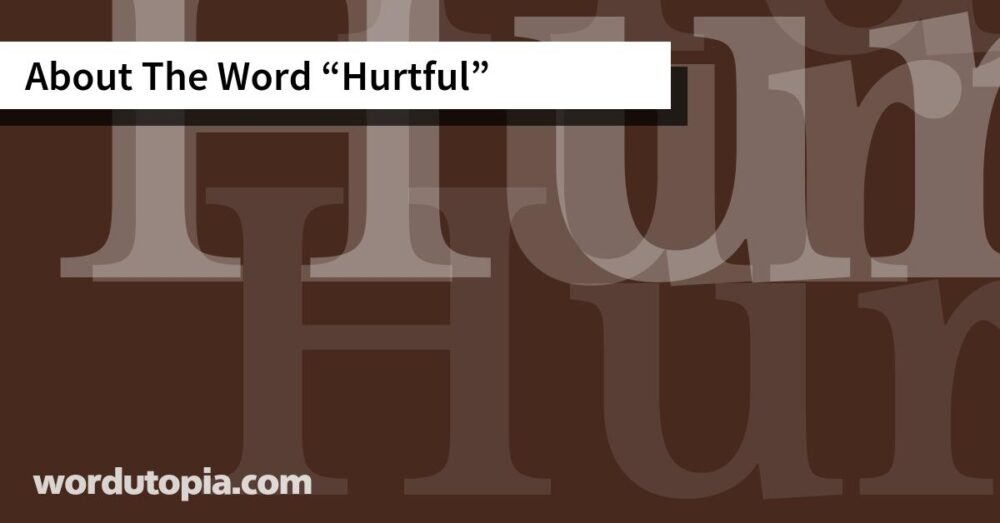 About The Word Hurtful